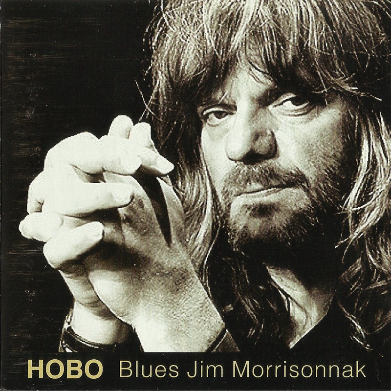 2001 – Blues Jim Morrisonnak