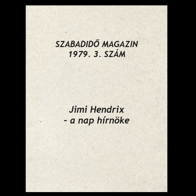1979 – Jimi Hendrix – a nap hírnöke
