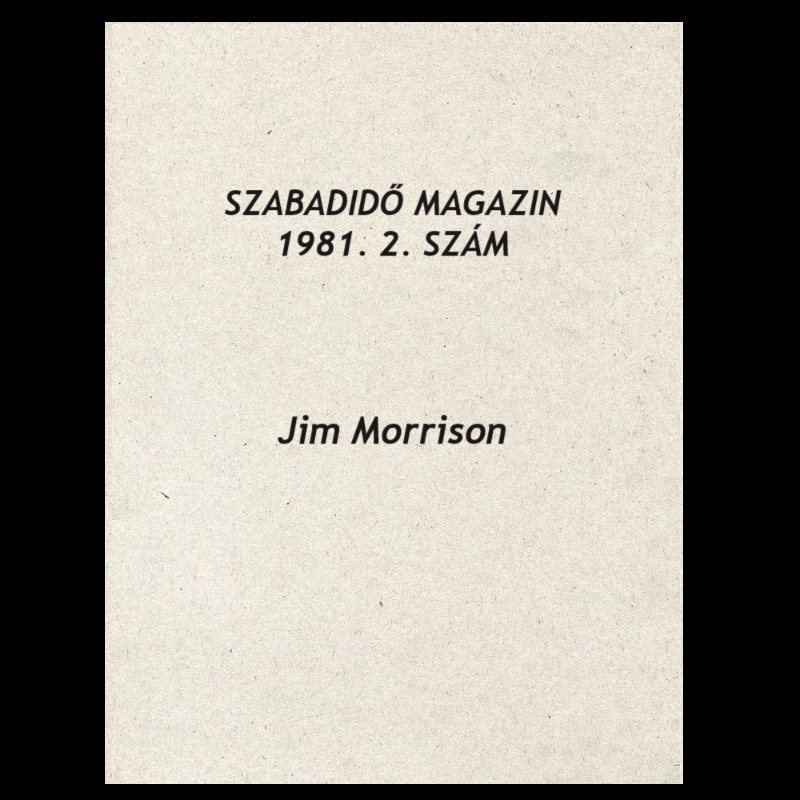 1981 – Jim Morrison