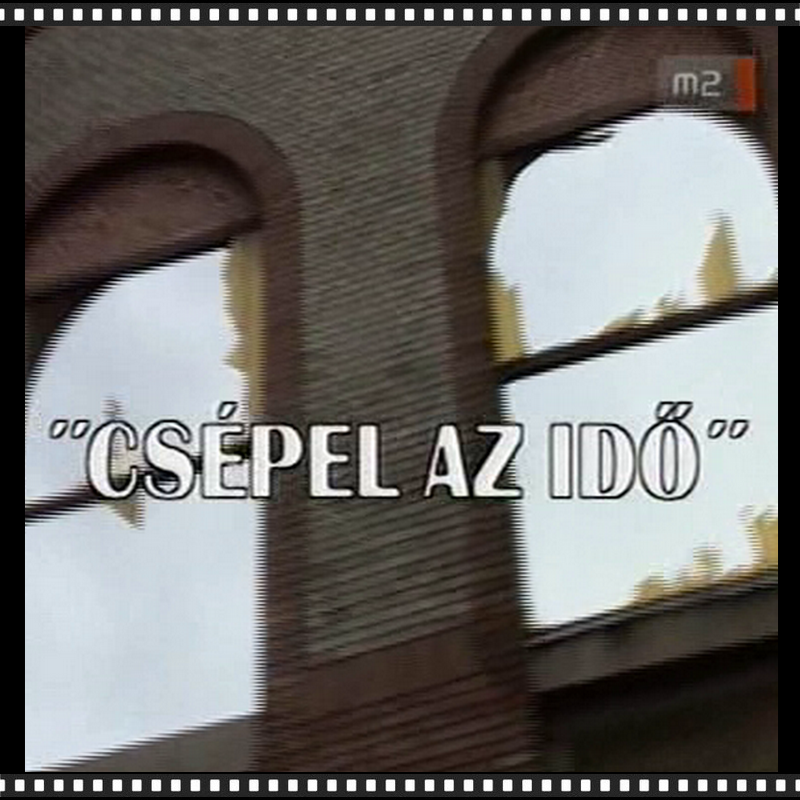 1992 – Csépel az idő