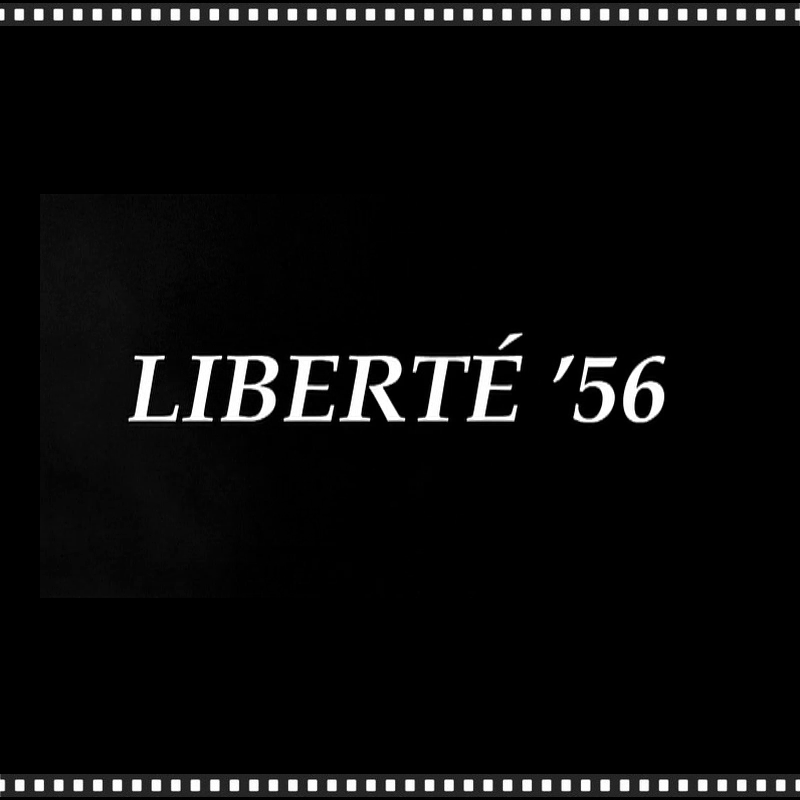 2006 –  Liberté ’56