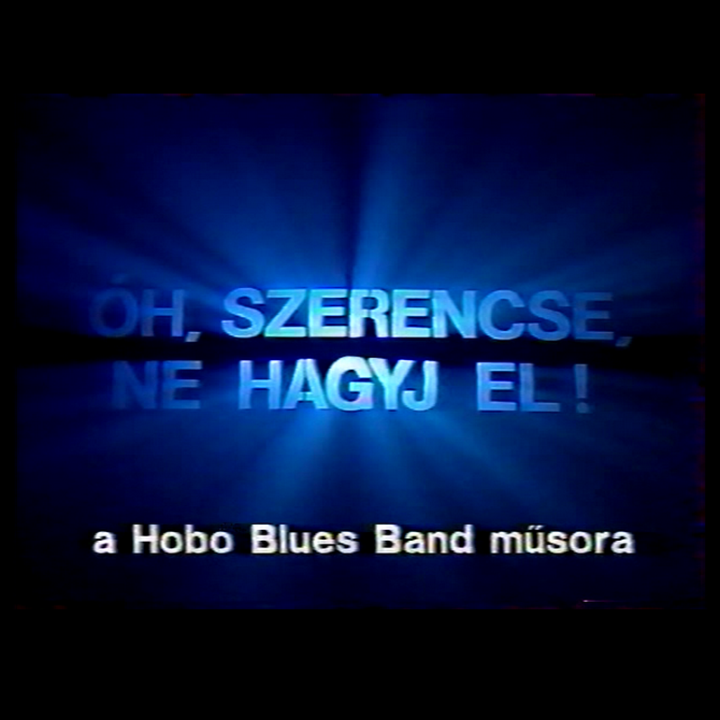 1985 – Óh, szerencse ne hagyj el!