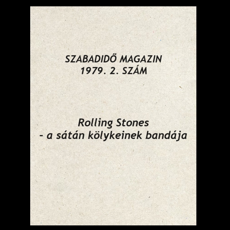 1979 – Rolling Stones – a sátán kölykeinek bandája
